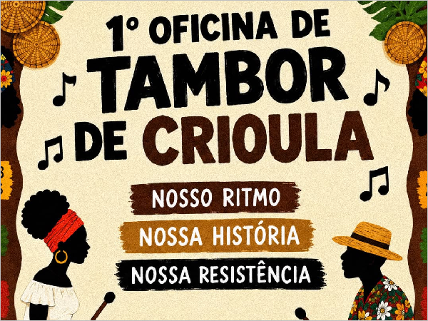 1ª OFICINA DE TAMBOR DE CRIOULA