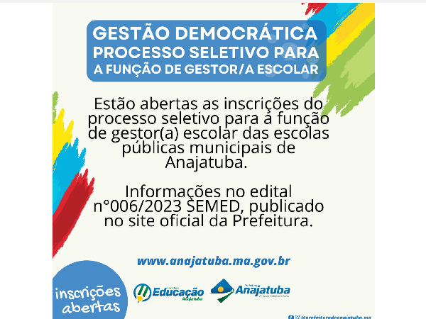 Processo de Eleição para Escolha dos (as) Gestores (as) das Escolas Públicas Municipais de Anajatuba